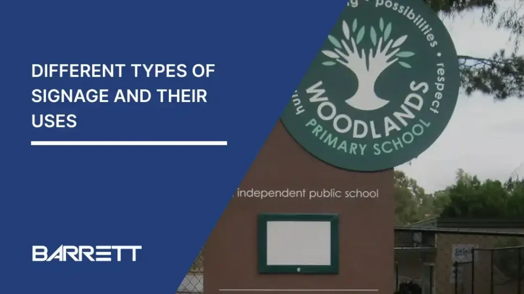 Different Types of Signage and Their Uses