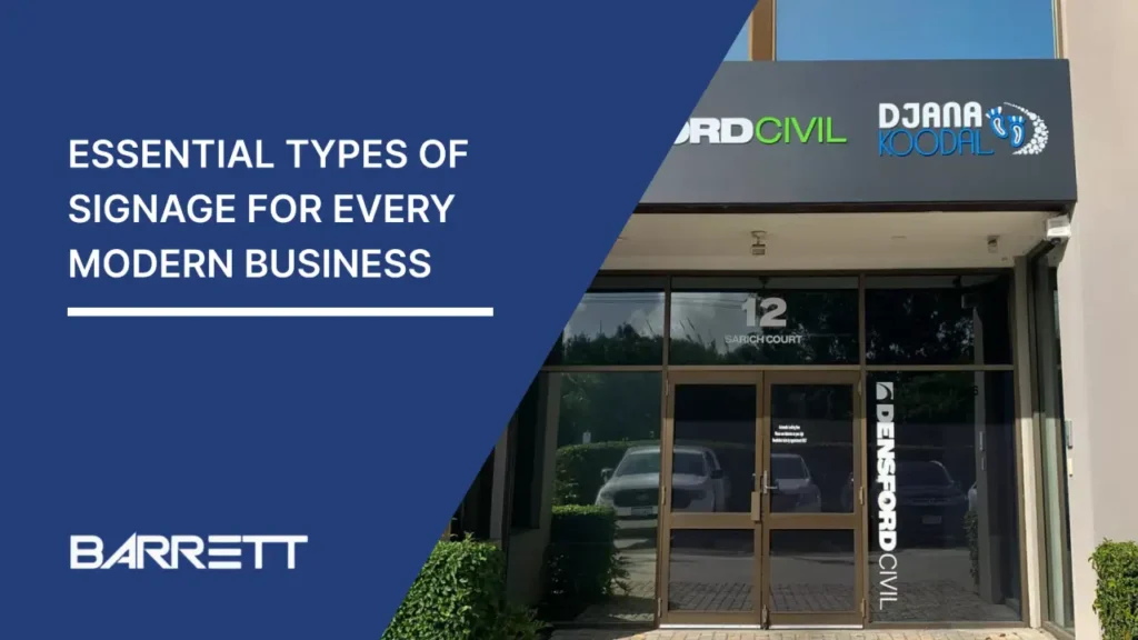 Essential Types of Signage for Every Modern Business